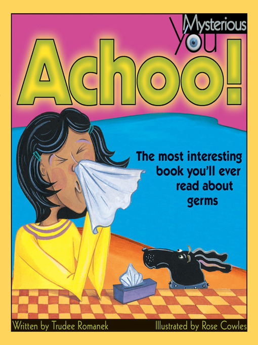 Title details for Achoo! by Trudee Romanek - Available